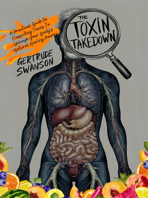 cover image of The Toxin Takedown